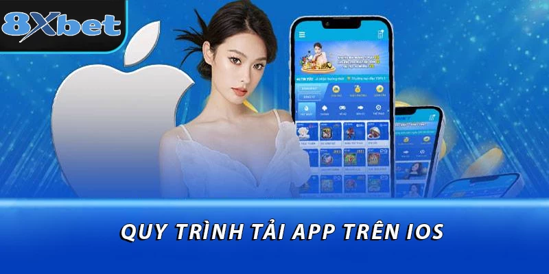 Quy trình tải app trên iOS