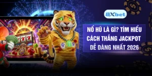 Nổ Hũ Là Gì? Tìm Hiểu Cách Thắng Jackpot Dễ Dàng Nhất 2026
