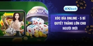 Xóc Đĩa Online - 5 Bí Quyết Thắng Lớn Cho Người Mới